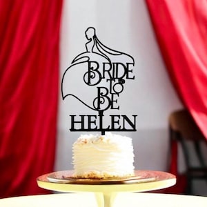 Personalisierte Braut, um Kuchen-Topper zu sein: Benutzerdefinierte Acryl Brautparty-Dekoration