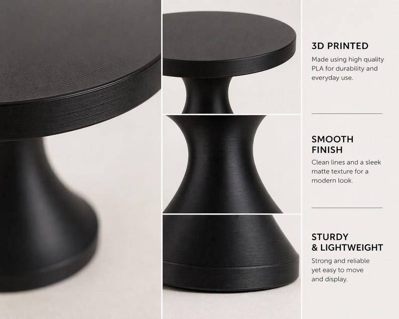 May include: A black, 3D-printed pedestal table with a smooth, matte finish. The table is sturdy and lightweight, with a round top and a flared base. The text in the image says "3D PRINTED", "SMOOTH FINISH", and "STURDY & LIGHTWEIGHT".