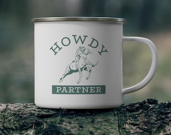 Howdy Partner Enamel Camping Mug, Rustic Outdoor Mug, Western Vibes, Vintage Cowboy Design
