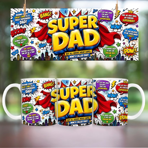 Dad Mug Png, Super Dad Mug, Fathers Day Mug Wrap 11oz 15oz Png Sublimation, Coffee Mugs Designs, Best Daddy Ever, Beer Mug Wraps Dads Cups