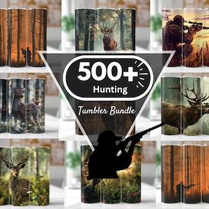 May include: A set of 500+ hunting-themed tumblers. The tumblers feature various images of deer, hunters, and forest scenes. The text "500+ Hunting Tumbler Bundle" is displayed in a circle.