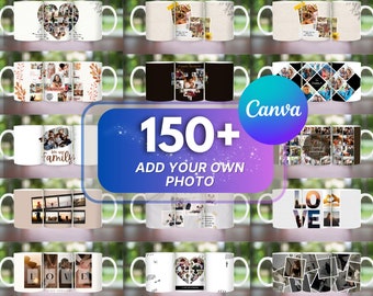 150+ Add your Own Photo Mug Bundle, Canva Editable Add Your Photo Sublimation, Photo Collage Mug, Mug Sublimation Wrap PNG, Mug Wrap PNG