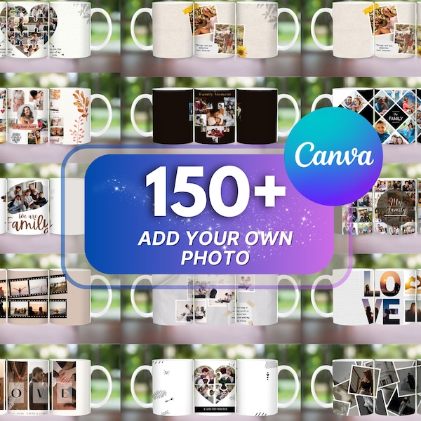 Über 150 Fügen Sie Ihr eigenes Fototassenpaket hinzu, Canva bearbeitbar, fügen Sie Ihre Fotosublimation hinzu, Fotocollage-Tasse, Tassensublimationsfolie PNG, Tassenfolie PNG