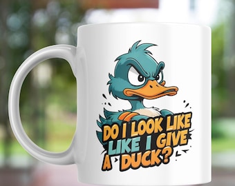Sarcastic Coffee Mug Bundle, Funny Coffee Mug, Funny Quotes, "DO I Look Like I Give DUCK" Sarcastic Quotes Print Funny Coffee Mug Coffee
