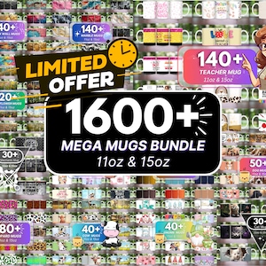 Può includere: Un collage di oltre 1600 diversi design di tazze, con una varietà di temi e stili. Le tazze sono disponibili in dimensioni da 11oz e 15oz. Il testo "OFFERTA LIMITATA" è visualizzato in grandi caratteri grassetto.