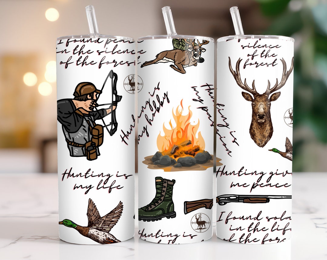 Hunting Tumbler Wrap, Deer Hunting Life 20oz Skinny Tumbler Sublimation ...