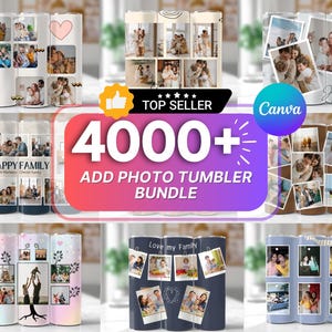 4000 + fügen Sie Ihr eigenes Foto Tumbler Wrap Bundle hinzu, Familienfoto Tumbler, Bild Tumbler, 20oz eigenen Foto selbst bearbeitbarer Tumbler, Canva bearbeitbar