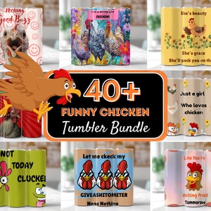 40+ Funny Chicken Tumbler Wrap PNG 20oz Farm Life Sublimation, Chicken Lover tumbler, Farming Country Tumbler, Chicken tumbler