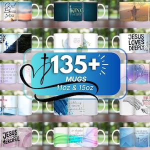 May include: A collection of 11oz and 15oz white ceramic mugs with various Christian-themed designs. The mugs feature inspirational quotes, scripture verses, and images of crosses, hearts, and other religious symbols. The text on the mugs includes phrases like "God Bless You", "Jesus Loves Deeply", "Faith", and "Do Not Let Your Hearts Be Troubled".