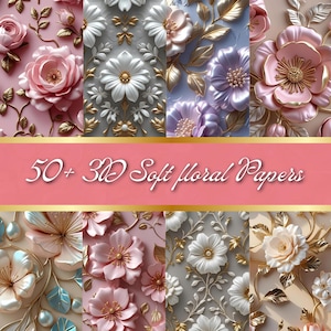 May include: A collection of 3D floral papers in various colors, including pink, white, and purple, with gold accents. The text "50+ 3D Soft Floral Papers" is displayed on a pink banner across the image. The papers feature detailed flower and leaf designs.