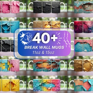 May include: 40+ Break Wall Mugs, 11oz & 15oz. A collection of colorful mugs with a broken wall design. The mugs feature various colors and textures, including blue, pink, yellow, and black.