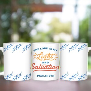 May include: White ceramic mug with a blue butterfly pattern and the text "The Lord is my Light and Salvation Psalm 27:1"
