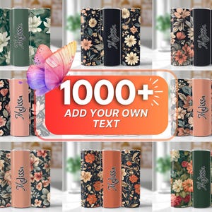 1000+ Add your own text Tumbler, Floral Add Your Name Tumbler, Floral tumbler 20oz Skinny Tumbler Sublimation PNG File, Colorful Flowers png