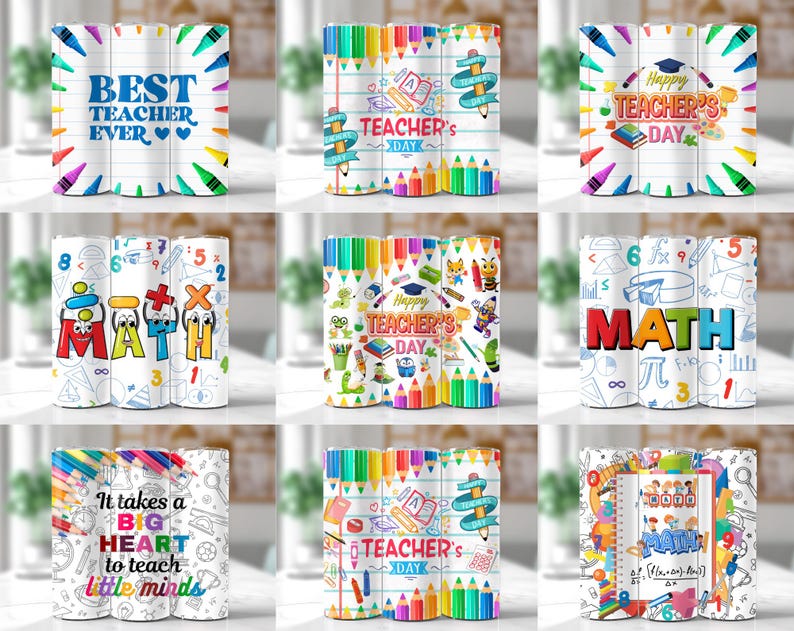 May include: Set of nine colorful sublimation designs for tumblers featuring teacher-themed illustrations and text, including "Best Teacher Ever", "Happy Teacher's Day", and "It takes a big heart to teach little minds".