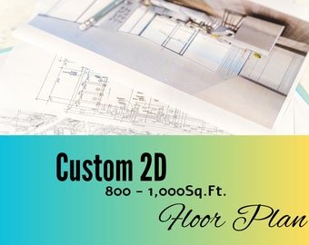 Custom 2D Floor Plan / 800 - 1,000 Sq.Ft / Customizable / Personalization / Architectural Design