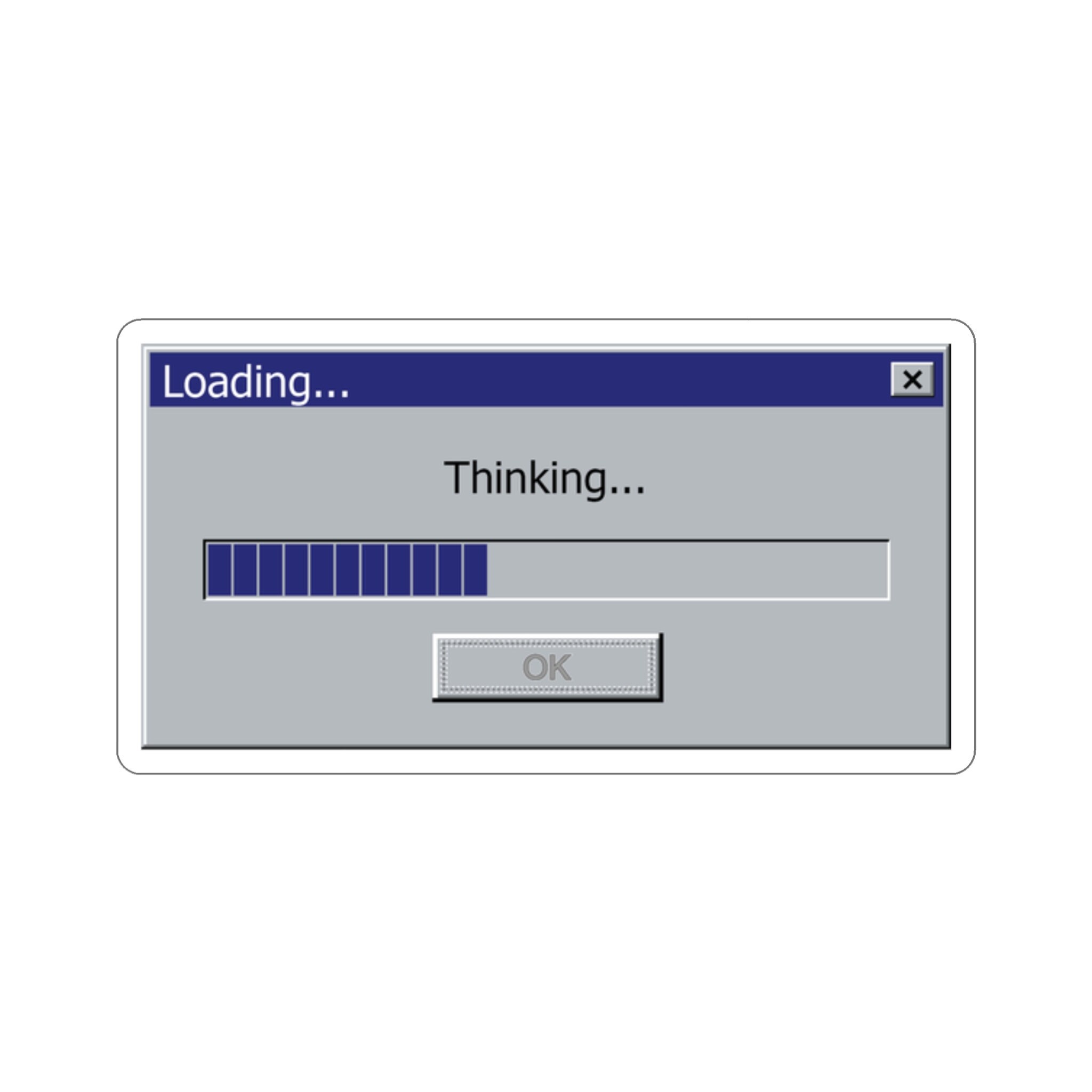 Thinking... - 2 or 3"  Sticker | Hardhat, Toolbox, or Laptop Sticker