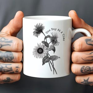 Sunflower Addiction Recovery Mug Ceramic Mug 11oz One Day At A Time Inspirational Gift Sobriety Support We Do Recover Mental Health Matters
