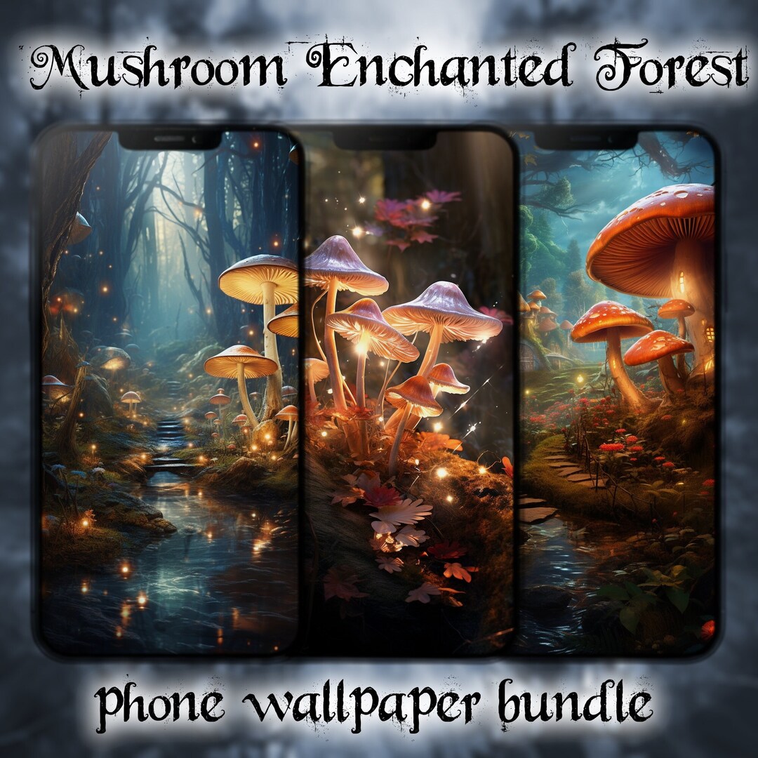 Mushroom Enchanted Forest Phone Wallpapers, Bundle of 8 Fantasy ...