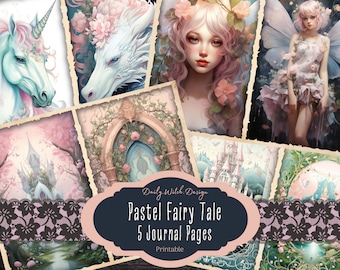 May include: Five printable journal pages with a pastel fairy tale theme. The pages feature a unicorn, a dragon, a fairy, a castle, and a whimsical garden.