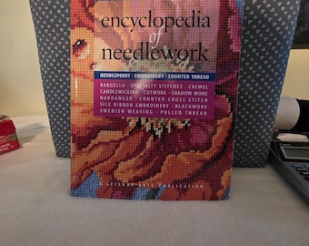 Encyclopedia of Needlework Leisure Arts Embroidery Cross Stitch Book