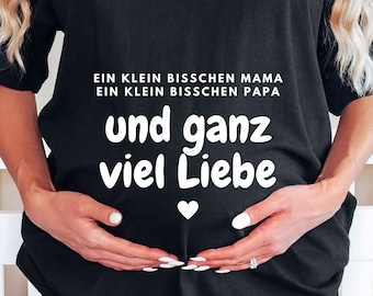 DE - mama papa und ganz viel liebe tshirt Schwangerschafts Tshirt Shirt für Schwangere Umstandsmode Pregnancy Geschenk für werdende Mütter