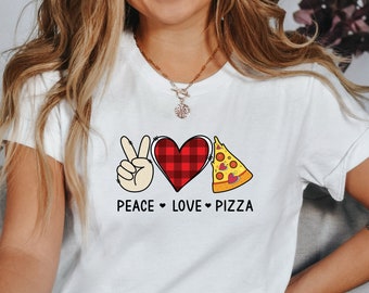 Peace Love Pizza T-Shirt Pizza Slice Tee Pocket Tee Food T-shirt food Shirts Tee pizza lover Shirt Party Shirt Cute gift for her Pizzalover