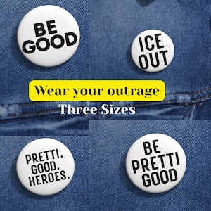 Pin "Sé bueno", pin anti-ICE, botón "Sé bueno", pin de protesta contra agentes de ICE, diseño de activista político contra ICE para manifestaciones y marchas.