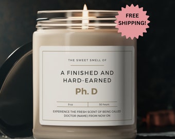 Personalized Ph.D. Graduation Candle Gift: Soy Wax Blend