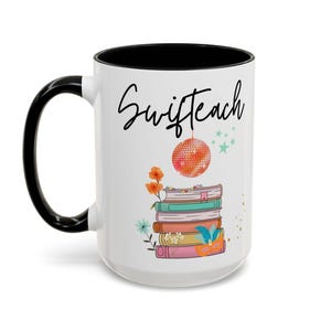 Swifteach Teacher Mug, Floral Music Album Mug, Gift For Teacher, Gift for New Teacher, Teacher Era. Swiftea Mug, Swif Gift, Custom Mug Bild 8