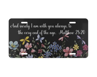 Plaque de vanité de voiture de verset de la Bible chrétienne, plaque d'immatriculation religieuse, étiquette auto inspirante, décoration d'écriture spirituelle, Matthieu 28 20