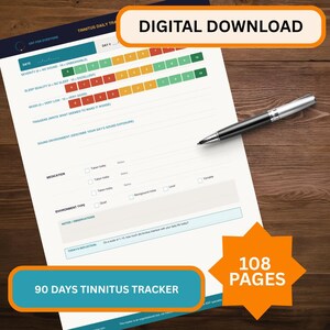 May include: A white 90 Days Tinnitus Tracker with a pen on a wooden surface. The tracker includes sections for daily entries, with the text "Digital Download" and "108 Pages" displayed. The tracker is designed to monitor tinnitus symptoms.