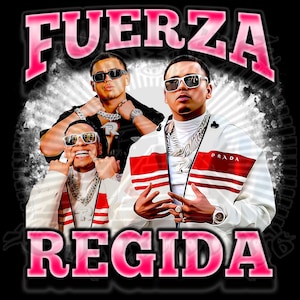 Fuerza Regida | Sublimation File | Instant Download