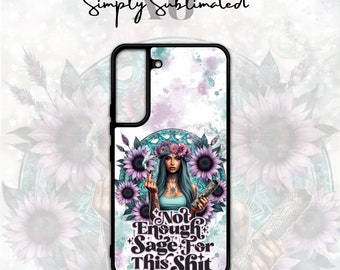 Not enough sage phonecase, phonecase, sublimation phonecase