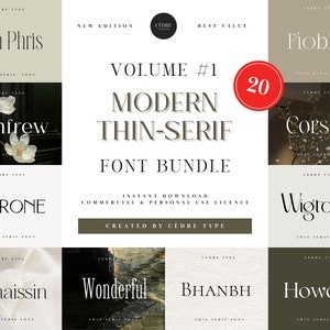 May include: A digital download bundle of 20 modern thin serif fonts. The fonts are displayed in a collage of images with floral and nature themes. The bundle is titled "Volume #1 Modern Thin-Serif Font Bundle" and includes the text "Instant Download, Commercial & Personal Use Licence, Created by Cedre Type".