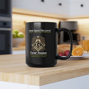Custom Masonic Level and Square Mug - 15 oz Personalized Freemason Lodge Black Coffee Cup