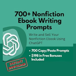 700+ ChatGPT Prompts for Nonfiction eBooks | AI Writing Toolkit to Plan, Write & Publish Your Book Faster