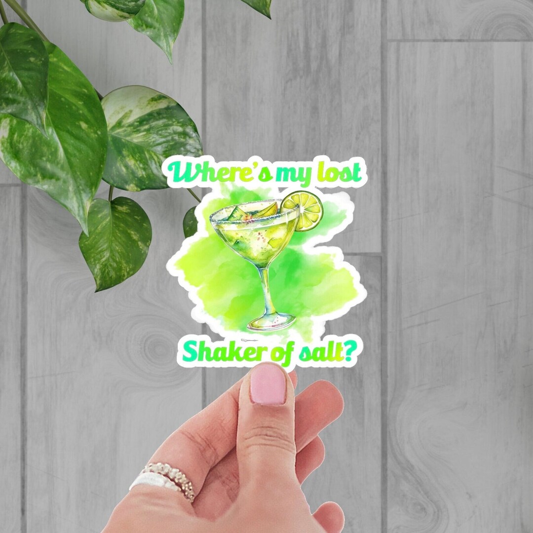 Shaker of Salt Sticker, Margarita Sticker, Jimmy Buffett Sticker