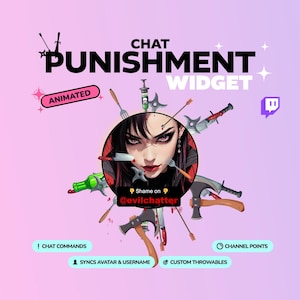 May include: Digital graphic featuring the text "CHAT PUNISHMENT WIDGET" and an animated illustration of a woman surrounded by weapons. Includes text for chat commands, channel points, syncing avatar, and custom throwables.