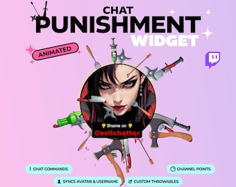 May include: A digital graphic with the text "CHAT PUNISHMENT WIDGET" and an animated illustration of a woman surrounded by weapons. Includes text for chat commands, channel points, syncing avatar, and custom throwables.