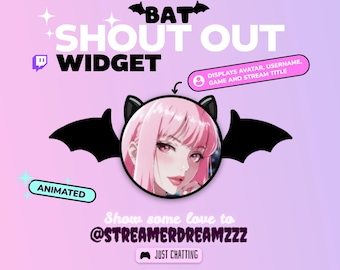 May include: A digital graphic for a Twitch stream overlay, featuring a pink-haired anime-style character with bat wings and ears. Text includes "BAT SHOUT OUT WIDGET", "ANIMATED", and "DISPLAYS AVATAR, USERNAME, GAME AND STREAM TITLE". The graphic also includes the text "Show some love to @STREAMERDREAMZZZ".