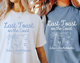 Beach Bachelorette Party Shirts, Last Toast on the Coast, Custom Bachelorette Shirts, Personalized Luxury Bachelorette, Hand Drawn Style