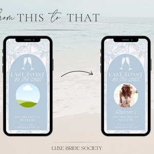 May include: A blue and white phone screen mockup with a graphic of a palm tree archway and the text "LAST TOAST on the coast". The text "BACHELORETTE WEEKEND" is below the graphic. The text "JULY 15-17, 2023" and "CHARLESTON, SC" are below the text "BACHELORETTE WEEKEND". The second phone screen mockup shows a photo of a woman in a white dress and the text "Shannon's BACHELORETTE WEEKEND" and "JULY 15-17, 2023" and "CHARLESTON, SC".
