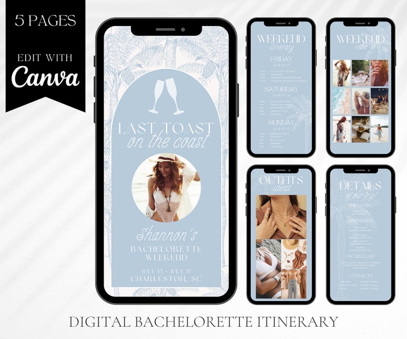 May include: A digital bachelorette itinerary with a blue and white color scheme. The itinerary includes a cover page with the text "Last Toast on the Coast", a weekend itinerary, outfit ideas, and details of the trip. The itinerary is designed for a bachelorette party in Charleston, South Carolina.