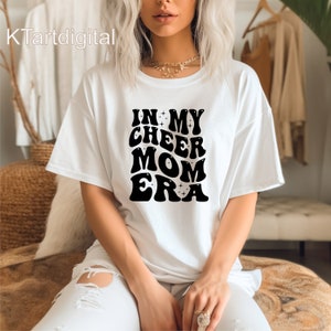 In My Cheer Mom Era Svg, Cheer Mom Svg, Cheer Mama Svg, Cheer Mom Era Svg, Cheer Mom Shirt Png, Cheerleading Svg, Cheerleader Svg