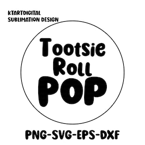 Tootsie Roll Pop SVG: Candy Sucker Design (Digital Files)