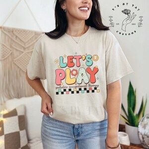Occupational Therapy Shirt, pediatric Occupational Therapist Tshirt, Occupational Shirt, Cota Therapist Shirt, Therapist Shirt, COTA shirt