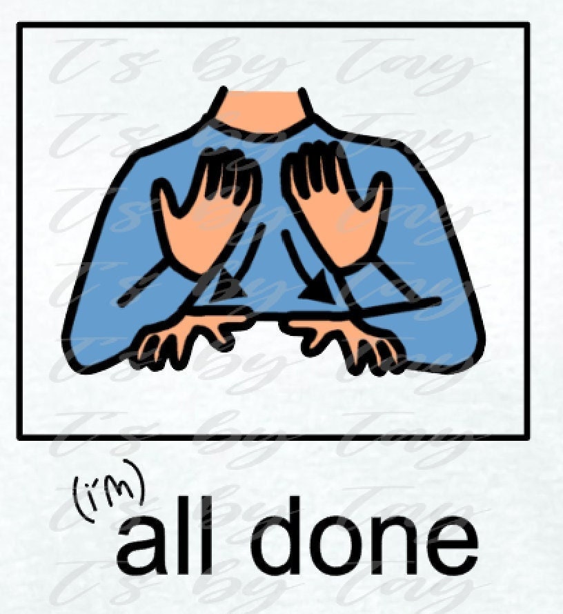 I'm All Done PNG All Done PNG Sign Language Png Sublimation Design ...