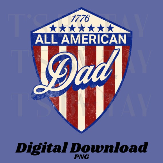 American Dad PNG, All American Dad Png, Father's Day Png, Fourth