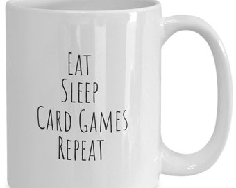 Card gamer mug, white coffee cup with quote 'eat, sleep, card games, repeat'