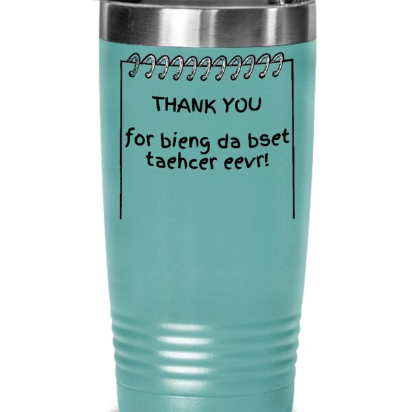 Teacher appreciation tumbler with notepad message from student, thank you gift for end of year